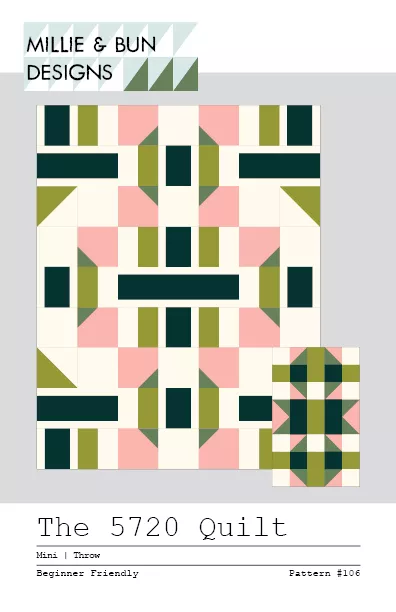 The 5720 Quilt Pattern - Millie & Bun Designs