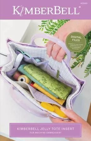 Jelly Tote Insert KDAY 2026 Machine Embroidery Files