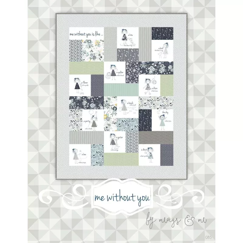 Me Without You Pattern by Meags & Me