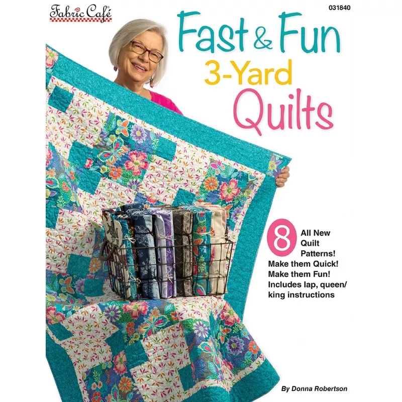 Project Book Fast & Fun 3-Yard Quilts by Fabric Caf